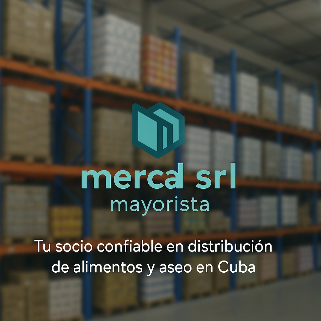 Mercal SRL Mayorista. Tu socio confiable en distribución de alimentos y aseo en Cuba. Portada con estanterías de almacén.